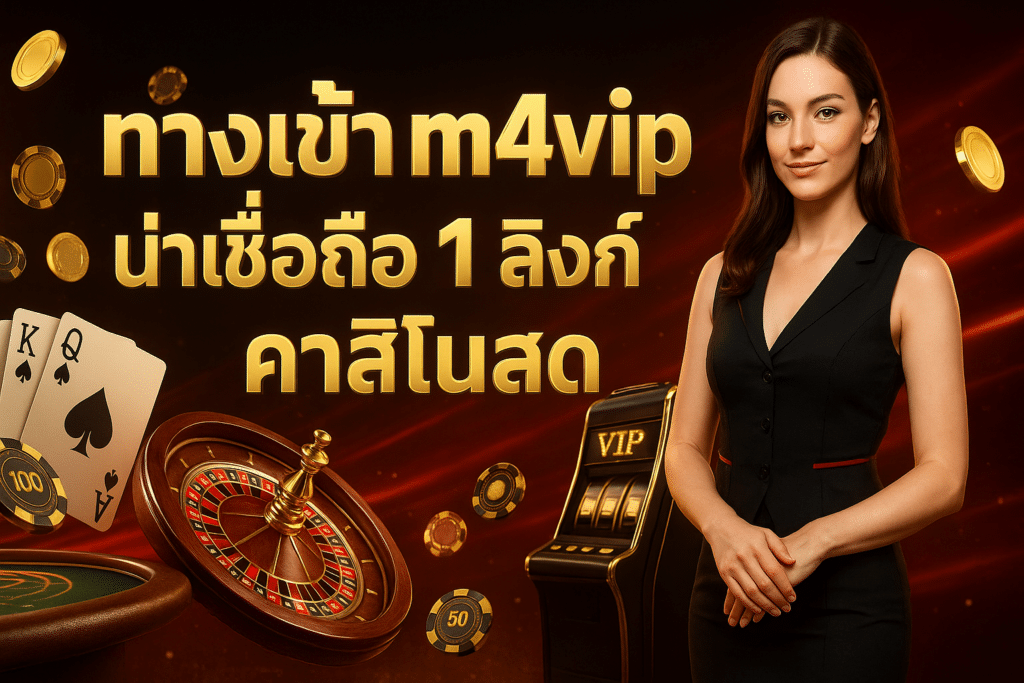 m4vip-secure-single-link-live-casino-cover